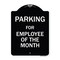 Signmission Designer Series-Parking For Employee Of The Month Sign, 24" x 18", BW-1824-9801 A-DES-BW-1824-9801 - alternate 1